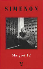 Libro I Maigret: Maigret e i vecchi signori-Maigret e il ladro indolente-Maigret e le persone perbene-Maigret e il cliente del sabato-Maigret e il barbone. Nuova ediz.. Vol. 12 Georges Simenon