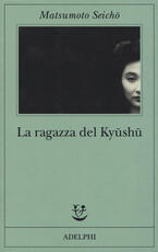 Libro La ragazza del Kyüshü Seicho Matsumoto