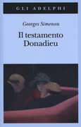 Libro Il testamento Donadieu Georges Simenon