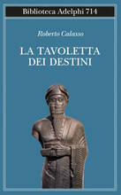 Libro La tavoletta dei destini Roberto Calasso