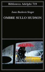 Libro Ombre sullo Hudson Isaac Bashevis Singer