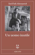 Libro Un uomo inutile Sait Faik Abasiyanik
