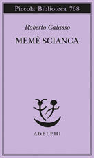 Libro Memè Scianca Roberto Calasso