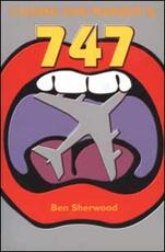 Libro L' uomo che mangiò il 747 Ben Sherwood