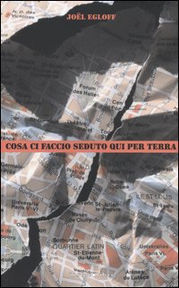 Cosa ci faccio seduto qui per terra Scarica PDF EPUB
