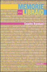 Libro Memorie di un libraio Cesarino Branduani