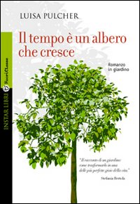 Il tempo è un albero che cresce Scarica PDF EPUB
