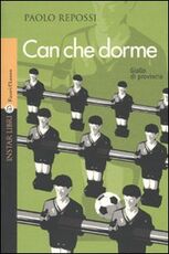 Libro Can che dorme Paolo Repossi