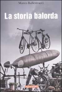 La storia balorda Scarica PDF EPUB
