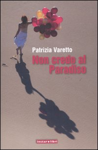 Non credo al Paradiso