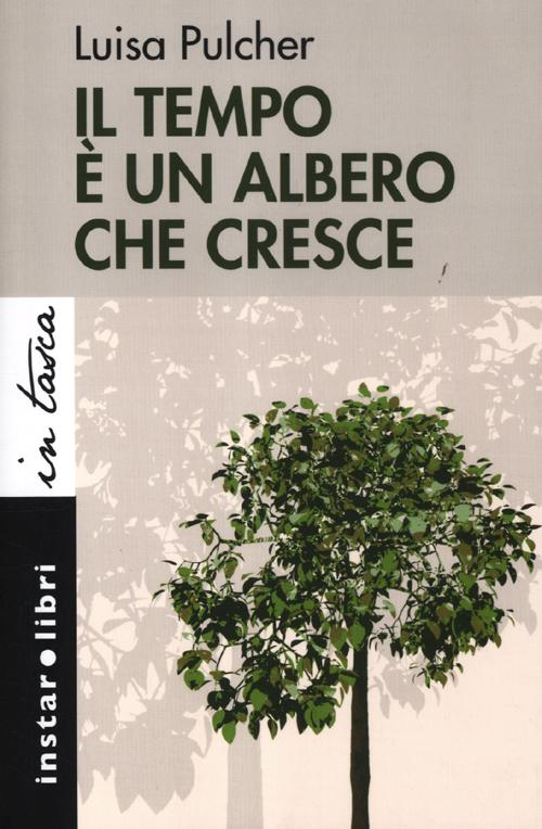 Il tempo è un albero che cresce