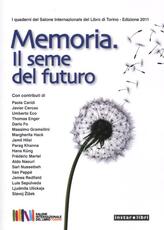 Libro Memoria. Il seme del futuro