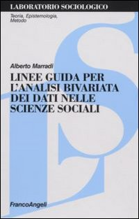 Linee guida per l'analisi bivariata dei dati nelle scienze sociali Scarica PDF EPUB
