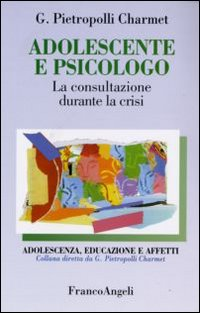 Adolescente e psicologo. La consultazione durante la crisi Scarica PDF EPUB
