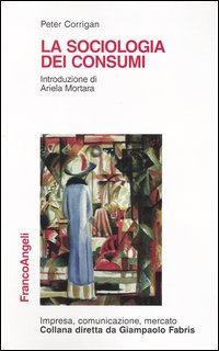 La sociologia dei consumi Scarica PDF EPUB
