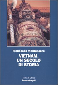 Vietnam, un secolo di storia Scarica PDF EPUB
