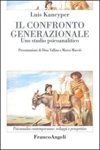 Il confronto generazionale. Uno studio psicoanalitico Scarica PDF EPUB
