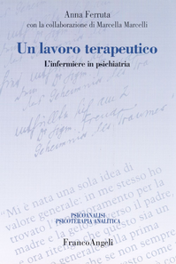 Un lavoro terapeutico. L'infermiere in psichiatria