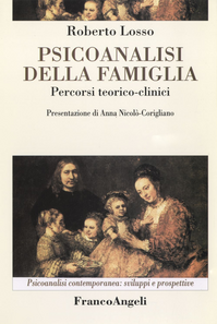 Psicoanalisi della famiglia. Percorsi teorico-clinici Scarica PDF EPUB
