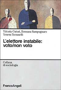 L' elettore instabile: voto, non voto Scarica PDF EPUB
