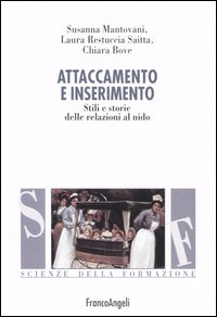 Attaccamento e inserimento. Stili e storie delle relazioni al nido Scarica PDF EPUB
