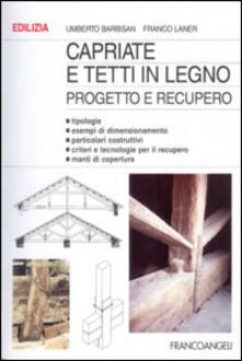 Capriate e tetti in legno. Progetto e recupero.pdf