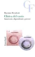 Libro Clinica del vuoto. Anoressie, dipendenze, psicosi Massimo Recalcati