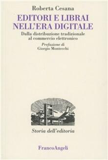 Editori e librai nellera digitale. Dalla distribuzione tradizionale al commercio elettronico.pdf