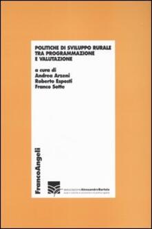 Politiche di sviluppo rurale tra programmazione e valutazione.pdf