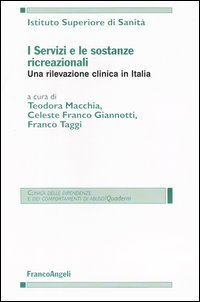 Image of I servizi e le sostanze ricreazionali. Una rilevazione clinica in Italia