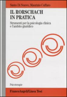 Il Rorschach in pratica. Strumento per la psicologia clinica e lambito giuridico.pdf