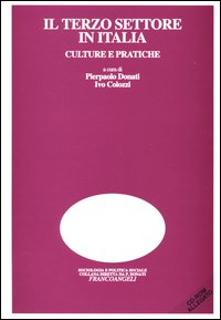 Image of Il terzo settore in Italia. Culture e pratiche. Con CD-ROM