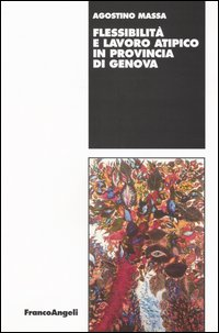 Image of Flessibilità e lavoro atipico in provincia di Genova