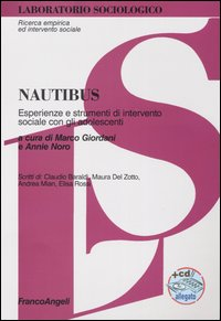 Image of Nautibus. Esperienze e strumenti d'intervento sociale con gli adolescenti. Con CD-ROM
