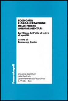 Economia e organizzazione delle filiere agroalimentari. La filiera dellolio di oliva di qualità.pdf
