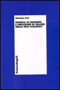 Image of Modelli di business e creazione di valore nella new economy