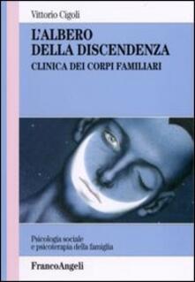 L albero della discendenza. Clinica dei corpi familiari.pdf