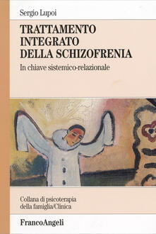 Trattamento integrato della schizofrenia. In chiave sistemico-relazionale.pdf
