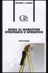 Image of Guida al marketing strategico e operativo