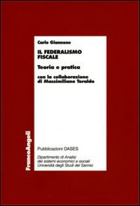 Image of Il federalismo fiscale. Teoria e pratica