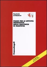 Image of Piano per le attività produttive della provincia di Mantova. Con CD-ROM