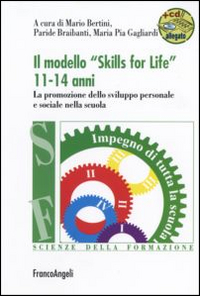 Image of Il modello «Skills for life» 11-14 anni. La promozione dello sviluppo personale e sociale nella scuola. Con espansione online