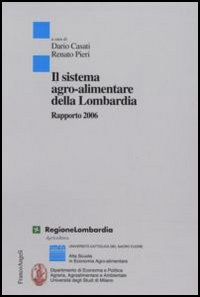 Image of Il sistema agro-alimentare della Lombardia. Rapporto 2006