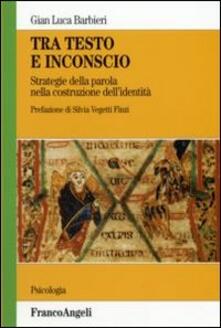 Tra testo e inconscio. Strategie della parola nella costruzione dellidentità.pdf
