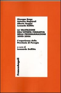 Image of La valutazione dell'offerta formativa nella programmazione 2000-2006. L'esperienza della provincia di Perugia