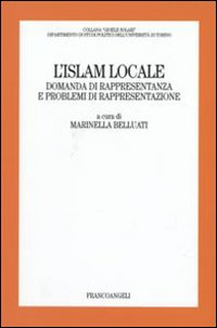 Image of L' Islam locale. Domanda di rappresentanza e problemi di rappresentazione