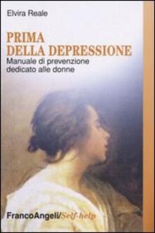 Prima della depressione. Manuale di prevenzione dedicato alle donne.pdf