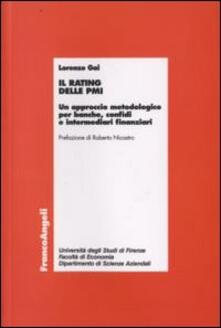 Il rating delle PMI. Un approccio metodologico per banche, confidi e intermediari finanziari.pdf
