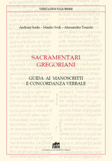 Libro Sacramentari gregoriani. Guida ai manoscritti e concordanza verbale Manlio Sodi Andrzej Suski Alessandro Toniolo