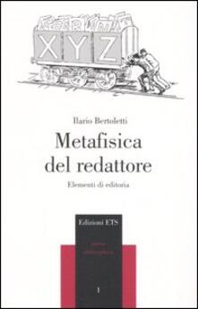 Metafisica del redattore. Elementi di editoria.pdf